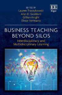 Business Teaching Beyond Silos : Interdisciplinary and Multidisciplinary Learning
