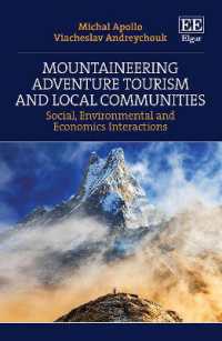 Mountaineering Adventure Tourism and Local Communities : Social, Environmental and Economics Interactions