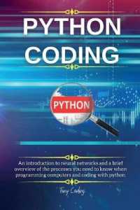 Python Coding and Programming : Start to learn the hard core of computer programming, data analysis and coding project in python (Python Coding and Programming) （2ND）