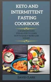 Intermittent Fasting for Beginners : A Beginners Guide Step-By-Step to Learn How to Easily Rapid Lose Weight