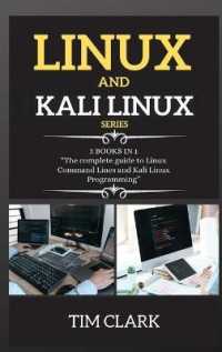 Linux and Kali Linux Series : THIS BOOK INCLUDES: the complete guide to Linux Command Lines and Kali Linux Programming