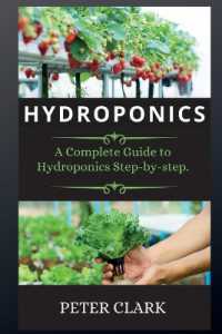 Hydroponics : A Complete Guide to Hydroponics Step-by-step.