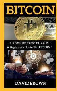 Bitcoin : This Book Includes Bitcoin for Beginners + Bitcoin