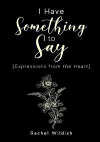 I Have Something to Say : [Expressions from the Heart]