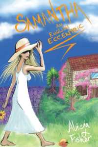 Samantha an English Eccentric （Alicja Fisher）
