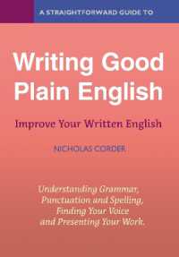 A Straightforward Guide to Writing Good Plain English : Revised Edition 2022