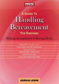 A Guide to Handling Bereavement : The Easyway
