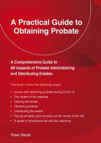 A Practical Guide to Obtaining Probate : Revised Edition 2022