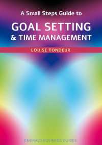 A Small Steps Guide to Time Management and Goal Setting : Emerald Guides Revised Edition 2023