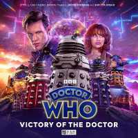 Doctor Who: the Eleventh Doctor Chronicles - Victory of the Doctor (The Eleventh Doctor Chronicles)