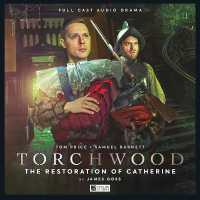 Torchwood #84: The Restoration of Catherine (Torchwood)