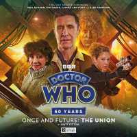 Doctor Who: Once and Future: The Union (Doctor Who: Once and Future)