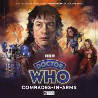 Doctor Who: The War Doctor Begins - Comrades-in-Arms (Doctor Who: The War Doctor)