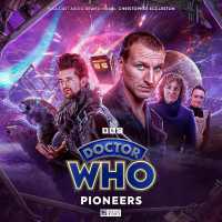 Doctor Who: the Ninth Doctor Adventures - Pioneers (Doctor Who: the Ninth Doctor Adventures)