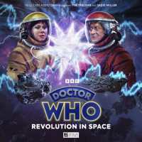 Doctor Who: the Third Doctor Adventures: Revolution in Space (Doctor Who: the Third Doctor)
