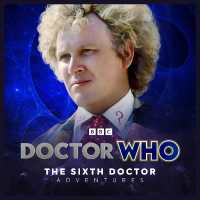 Doctor Who: the Sixth Doctor Adventures: the Trials of a Timelord