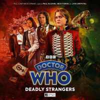 Doctor Who - the Eighth Doctor Adventures: Deadly Strangers