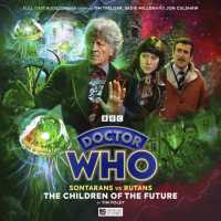 Doctor Who: Sontarans vs Rutans - 1.2 the Children of the Future (Doctor Who: Sontarans vs Rutans)