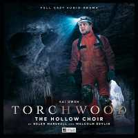 Torchwood #87: The Hollow Choir (Torchwood)