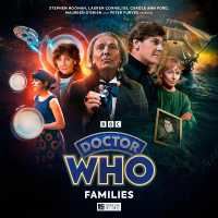 Doctor Who: The Companion Chronicles: Families (Doctor Who - the Companion Chronicles)