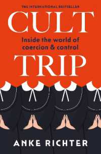 Cult Trip : Inside the World of Coercion and Control