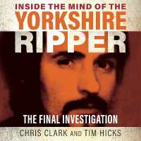 Inside the Mind of the Yorkshire Ripper