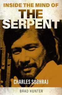 Inside the Mind of the Serpent : Charles Sobraj