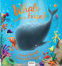 Whale Finds a Friend (Picture Book Hardback 8)
