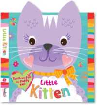 Touch and Feel Little Kitten (Touch and Feel)