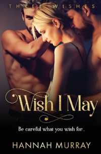 Wish I May (Three Wishes)