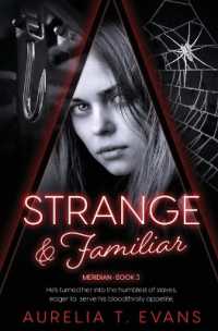 Strange & Familiar (Meridian)
