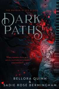 Dark Paths (The Rhythm of His Blood)