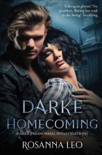 Darke Homecoming (Darke Paranormal)