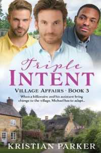 Triple Intent (Village Affairs)