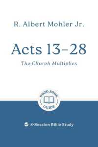 Acts 13 - 28: The Church Multiplies : 8-Session Bible Study (Good Book Guides)