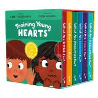 Training Young Hearts Board Books Boxed Set : 6 Lift-the-Flap Board Books & Guide for Grown-Ups (Training Young Hearts)
