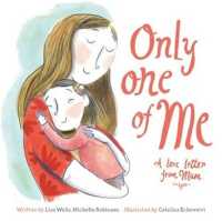 Only One of Me: a Love Letter from Mum (Only One of Me)