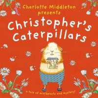 Christopher's Caterpillars (Christopher Nibble)