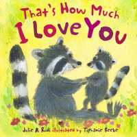That's How Much I Love You （Board Book）