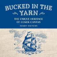Bucked in the Yarn - the unique heritage of Coker Canvas : The unique heritage of Coker Canvas