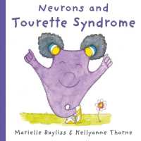 Neurons and Tourette Syndrome (The Neurons)