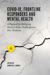 COVID-19, Frontline Responders and Mental Health : A Playbook for Delivering Resilient Public Health Systems Post-Pandemic