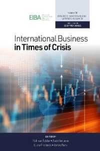 危機の時代の国際ビジネス<br>International Business in Times of Crisis (Progress in International Business Research)