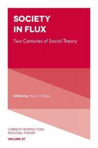 Society in Flux : Two Centuries of Social Theory (Current Perspectives in Social Theory)