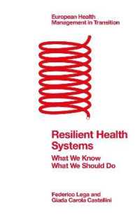 Resilient Health Systems : What We Know; What We Should Do (European Health Management in Transition)