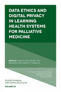 Data Ethics and Digital Privacy in Learning Health Systems for Palliative Medicine (Studies in Media and Communications)
