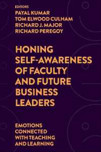 Honing Self-Awareness of Faculty and Future Business Leaders : Emotions Connected with Teaching and Learning