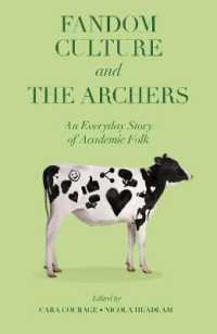 Fandom Culture and the Archers : An Everyday Story of Academic Folk