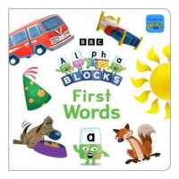 Alphablocks First Words (Numberblocks Board Books) （Board Book）