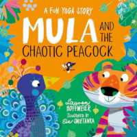 Mula and the Chaotic Peacock (Paperback) (Mula and Friends (Paperback))